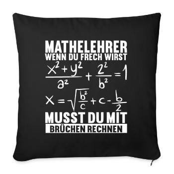 Mathe Mathelehrer - Sofakissenbezug 45 x 45 cm - Schwarz - Vorne