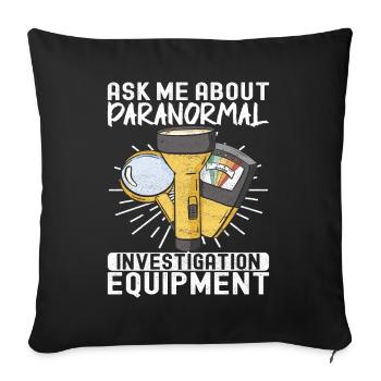 Paranormal Investigator Ghost Hunting - Sofa pillowcase 17,3'' x 17,3'' (45 x 45 cm) - black - Front