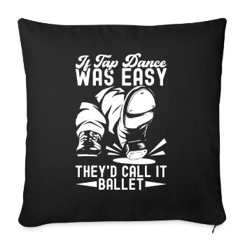 Tap Dance Tap Dancer - Sofa pillowcase 17,3'' x 17,3'' (45 x 45 cm) - black - Front