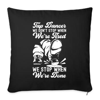 Tap Dance Tap Dancer - Sofa pillowcase 17,3'' x 17,3'' (45 x 45 cm) - black - Front
