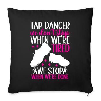 Tap Dance Tap Dancer - Sofa pillowcase 17,3'' x 17,3'' (45 x 45 cm) - black - Front
