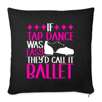 Tap Dance Tap Dancer - Sofa pillowcase 17,3'' x 17,3'' (45 x 45 cm) - black - Front