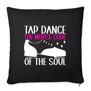 Tap Dance Tap Dancer - Sofa pillowcase 17,3'' x 17,3'' (45 x 45 cm) - black - Front