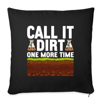 Bodenwissenschaftler Soil Science - Sofa pillowcase 17,3'' x 17,3'' (45 x 45 cm) - black - Front