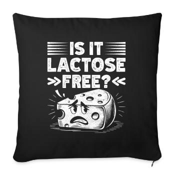 Lactose intolerance Lactose intolerant - Sofa pillowcase 17,3'' x 17,3'' (45 x 45 cm) - black - Front