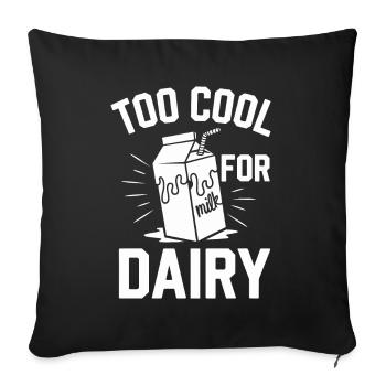 Lactose intolerance Lactose intolerant - Sofa pillowcase 17,3'' x 17,3'' (45 x 45 cm) - black - Front