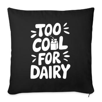 Lactose intolerance Lactose intolerant - Sofa pillowcase 17,3'' x 17,3'' (45 x 45 cm) - black - Front
