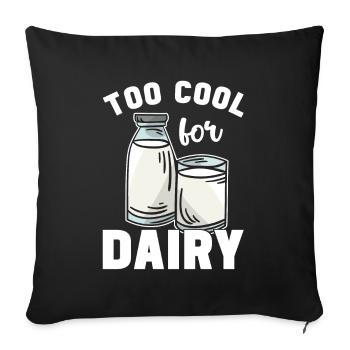 Lactose intolerance Lactose intolerant - Sofa pillowcase 17,3'' x 17,3'' (45 x 45 cm) - black - Front