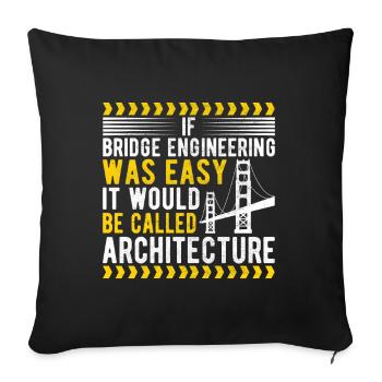 Ingénieur des ponts Construction de ponts - Housse de coussin décorative 45 x 45 cm - noir - Devant