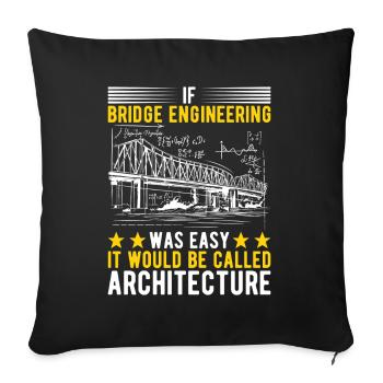 Bridge Engineer Bridge Construction - Sofa pillowcase 17,3'' x 17,3'' (45 x 45 cm) - black - Front