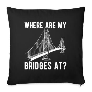 Bridge Engineer Bridge Construction - Sofa pillowcase 17,3'' x 17,3'' (45 x 45 cm) - black - Front