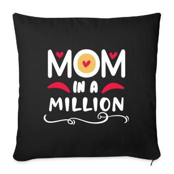 Mom in a million - Sofakissenbezug 45 x 45 cm - Schwarz - Vorne