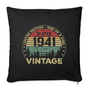 Gift June 1941 Birthday June 1941 June 1941 - Sofa pillowcase 17,3'' x 17,3'' (45 x 45 cm) - black - Front