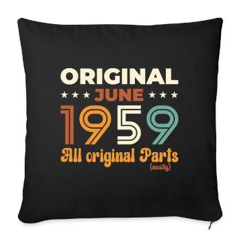 Original June 1959 Vintage 1959 Birthday 1959 - Sofa pillowcase 17,3'' x 17,3'' (45 x 45 cm) - black - Front
