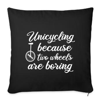 Monocycle monocycliste Deux vélos sont ennuyeux - Housse de coussin décorative 45 x 45 cm - noir - Devant