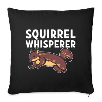 Squirrel Whisperer Eichhörnchen - Sofakissenbezug 45 x 45 cm - Schwarz - Vorne