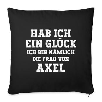 Ich bin die Frau von Axel Hochzeit - Sofakissenbezug 45 x 45 cm - Schwarz - Vorne