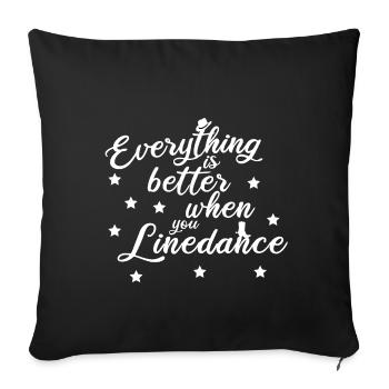 Tout va mieux avec la danse en ligne - Housse de coussin décorative 45 x 45 cm - noir - Devant