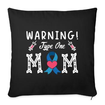 Avertissement Maman de type un Diabète Type 1 Mère - Housse de coussin décorative 45 x 45 cm - noir - Devant