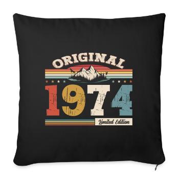 50th Birthday Year 1974 Vintage 1974 Original - Sofa pillowcase 17,3'' x 17,3'' (45 x 45 cm) - black - Front