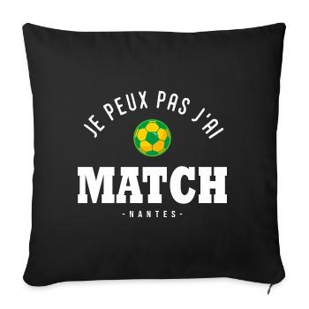 Je peux pas j ai Match football Nantes - Housse de coussin décorative 45 x 45 cm - noir - Devant