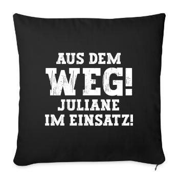 Juliane Lustiger Spruch Vorname Name Juliane - Sofakissenbezug 45 x 45 cm - Schwarz - Vorne