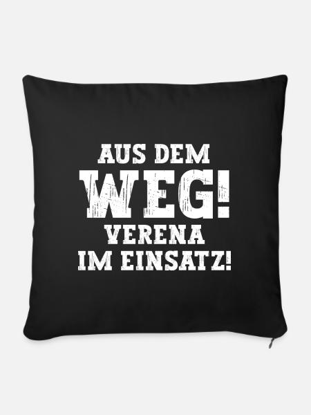 Verena Lustiger Spruch Vorname Name Verena - Sofakissenbezug 45 x 45 cm - Schwarz
