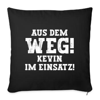Kevin Lustiger Spruch Vorname Name Kevin - Sofakissenbezug 45 x 45 cm - Schwarz - Vorne