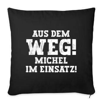 Michel Lustiger Spruch Vorname Name Michel - Sofakissenbezug 45 x 45 cm - Schwarz - Vorne