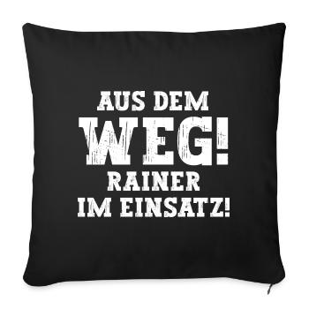 Rainer Lustiger Spruch Vorname Name Rainer - Sofakissenbezug 45 x 45 cm - Schwarz - Vorne