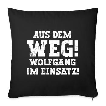 Wolfgang Lustiger Spruch Vorname Name Wolfgang - Sofakissenbezug 45 x 45 cm - Schwarz - Vorne