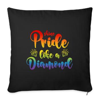 LGBT diamond saying Shine Pride Like A Diamond - Sofa pillowcase 17,3'' x 17,3'' (45 x 45 cm) - black - Front