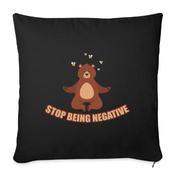 Bear does not think negatively - Sofa pillowcase 17,3'' x 17,3'' (45 x 45 cm) - black - Front