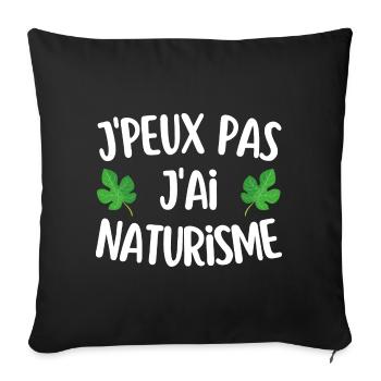 J'peux pas j'ai naturisme - Housse de coussin décorative 45 x 45 cm - noir - Devant