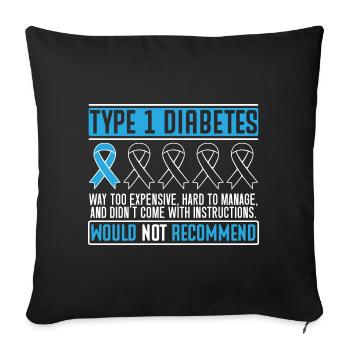 Diabetes awareness T1d diabetic insulin type 1 - Sofa pillowcase 17,3'' x 17,3'' (45 x 45 cm) - black - Front