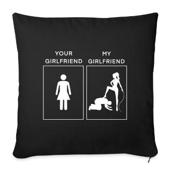 Your Girlfriend - My Girlfriend - Sofa pillowcase 17,3'' x 17,3'' (45 x 45 cm) - black - Front