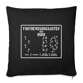 FORTBEWEGUNGSARTEN BEIM BUND SOLDAT - Sofakissenbezug 45 x 45 cm - Schwarz - Vorne