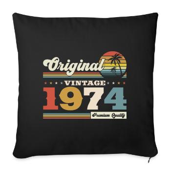 Original 1974 Vintage 1974 Birthday 1974 - Sofa pillowcase 17,3'' x 17,3'' (45 x 45 cm) - black - Front