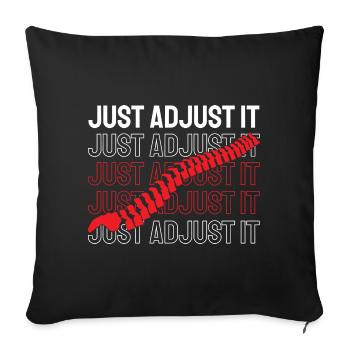 Just Adjust It Funny Chiropractor - Sofa pillowcase 17,3'' x 17,3'' (45 x 45 cm) - black - Front