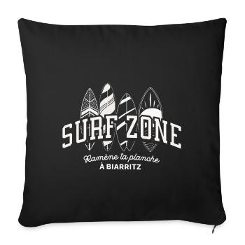 Surf Zone Bringen Sie Ihr Board zurück nach Biarritz - Sofakissenbezug 45 x 45 cm - Schwarz - Vorne