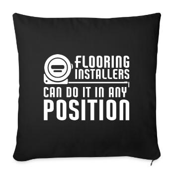 Les installateurs de revêtements de sol peuvent le faire dans n’importe quelle position - Housse de coussin décorative 45 x 45 cm - noir - Devant