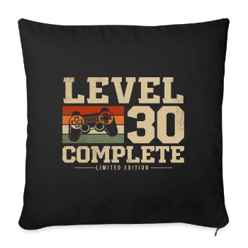 Cadeau 30e anniversaire Niveau 30 Terminé - Housse de coussin décorative 45 x 45 cm - noir - Devant