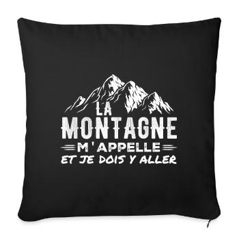 La Montagne M'appelle et Je Dois Y Aller - Housse de coussin décorative 45 x 45 cm - noir - Devant