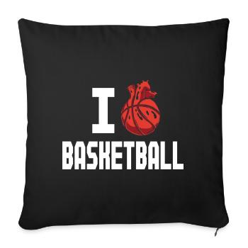 I love basketball basketball gift idea - Sofa pillowcase 17,3'' x 17,3'' (45 x 45 cm) - black - Front