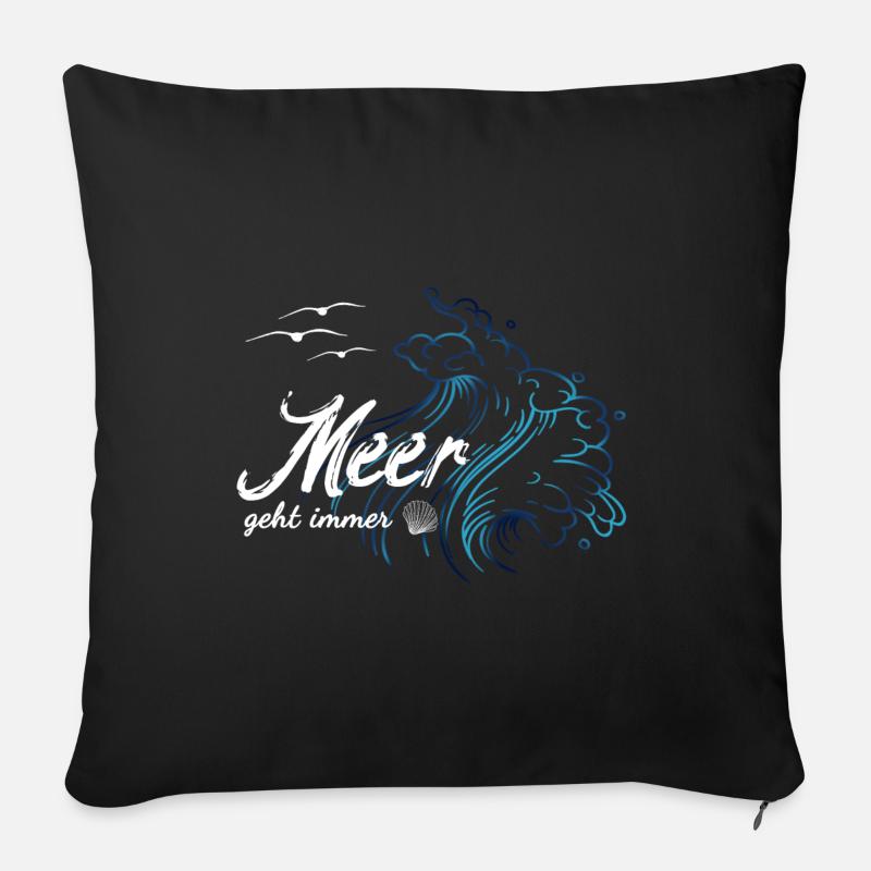 Meer geht immer - Sofakissenbezug 45 x 45 cm - Schwarz