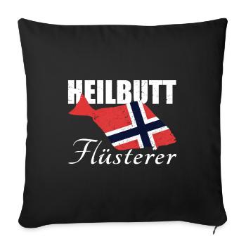 Heilbutt Flüsterer - Sofakissenbezug 45 x 45 cm - Schwarz - Vorne
