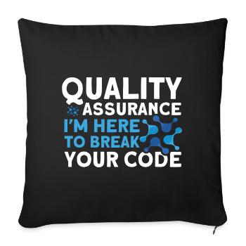 QA Engineer QA Tester Software Tester - Sofa pillowcase 17,3'' x 17,3'' (45 x 45 cm) - black - Front