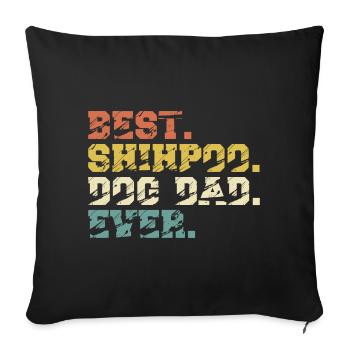 Shih Poo Shihpoo Dog Mix Dad Papa Master - Sofa pillowcase 17,3'' x 17,3'' (45 x 45 cm) - black - Front