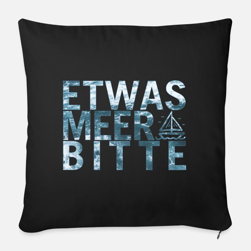 Etwas Meer Bitte - Sofakissenbezug 45 x 45 cm - Schwarz