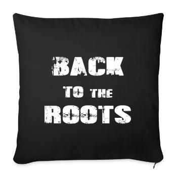 Back to the roots - Sofa pillowcase 17,3'' x 17,3'' (45 x 45 cm) - black - Front